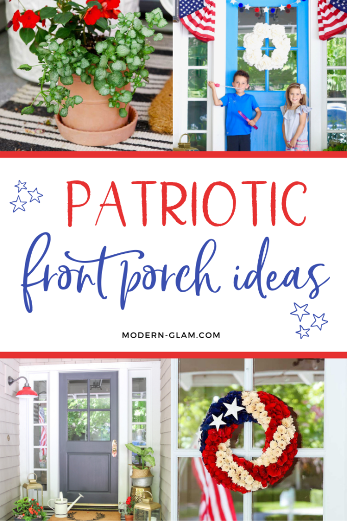 Patriotic Front Porch Decorating Ideas Modern Glam