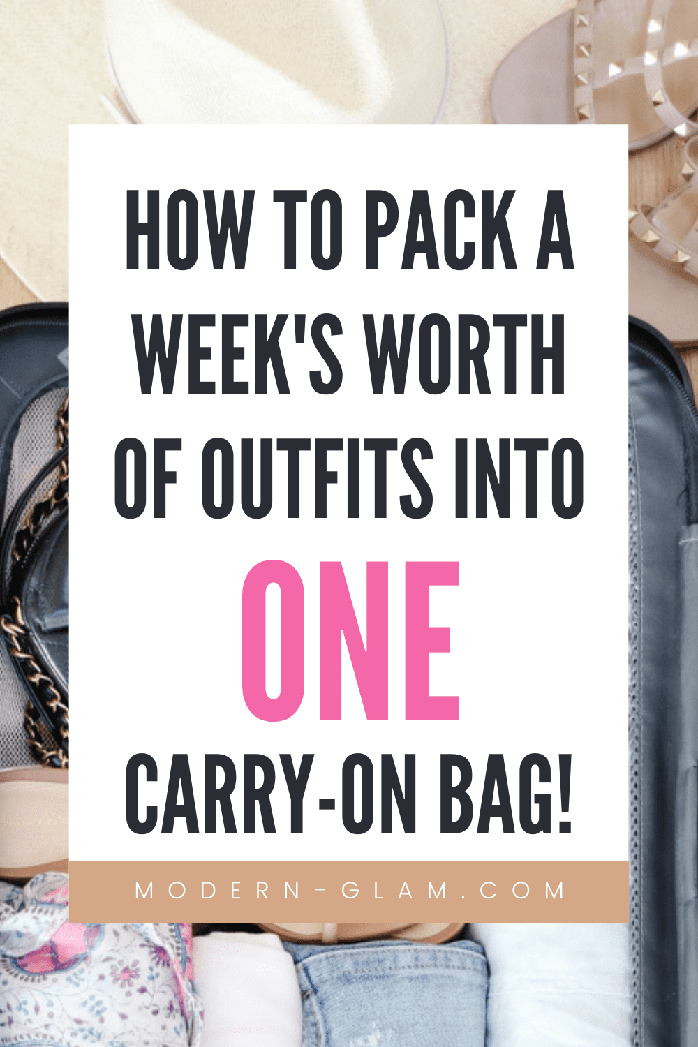 How To Pack Your Carryon Bag for a Week Modern Glam