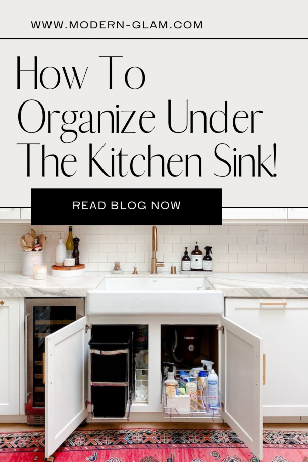 Kitchen Sink Cabinet Organization Ideas And Solutions Modern Glam   How To Organize Under The Kitchen Sink 610x915 